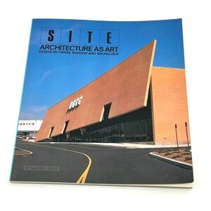 SITE Architecture as Art Pierre Restany Bruno Zevi 1980 St Martins Press Book